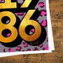 Personalised 40th Birthday 1986 Golden Year Print, thumbnail 5 of 5
