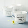 Favourite Quote Personalised Bone China Breakfast Cups, thumbnail 1 of 4