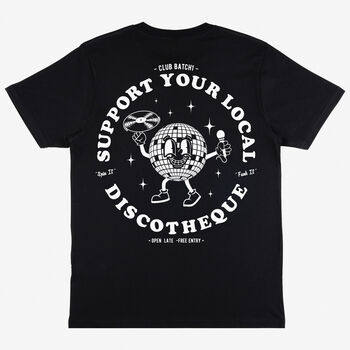 Support Your Local Discotheque Unisex Black T Shirt, 2 of 2