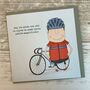 'Throw On Some Lycra…' Greetings Card, thumbnail 1 of 1