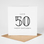Simple Personalised 50th Birthday Card, thumbnail 1 of 4