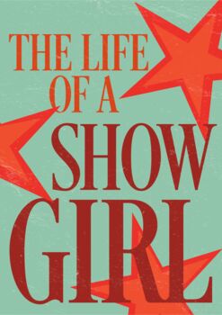 The Life A Showgirl Print, 2 of 2