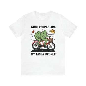 'Kind People Are My Kinda People' Tshirt, 2 of 4