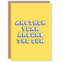 Another Year Around Sun Bright Woman Her Birthday Card, thumbnail 1 of 4