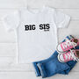 Personalised Big Sis T Shirt, thumbnail 2 of 5