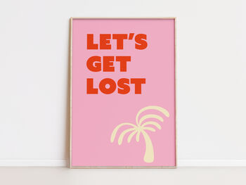 'Let's Get Lost' Art Print, 2 of 6