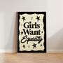 Girls Want Equality Feminist Wall Art Print, thumbnail 2 of 9