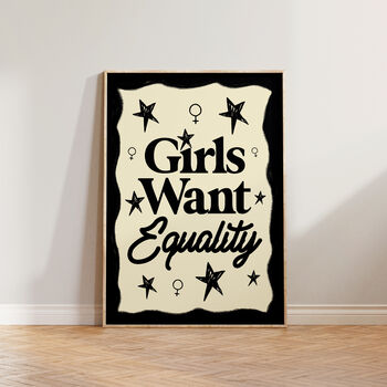 Girls Want Equality Feminist Wall Art Print, 2 of 9