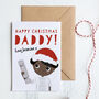 Customised Daddy Christmas Card, thumbnail 5 of 6