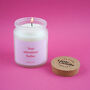 You Absolute Babe Candle • Compliment Candle Gift • Glass Jar Scented Candle • Gift For Her • Fun Gift For Friend • Self Love Gift, thumbnail 1 of 4