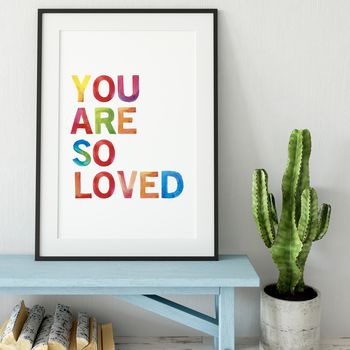 You Are So Loved Rainbow Print, 5 of 5