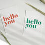 Pack Of Five Greetings Cards 'Hello You', thumbnail 2 of 7