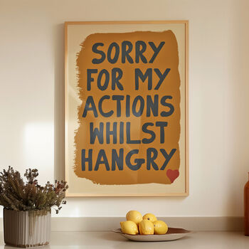 Sorry I'm Hangry Funny Kitchen Print, 2 of 11