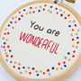 Inspirational Quote Mini Hoop Art 'You Are Wonderful', thumbnail 6 of 6