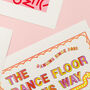 The Dance Floor Is This Way Personalised Print, thumbnail 7 of 8