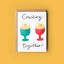 'Cracking Together' Eggs Valentine Or Anniversary Card, thumbnail 1 of 2