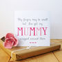 I've Got Mummy Wrapped Around My Fingers Card, thumbnail 4 of 4