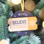 Personalised 'Believe' Ticket Christmas Decoration, thumbnail 2 of 6