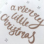 A 'Merry Little Christmas' Letterpress Card, thumbnail 2 of 4