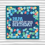 Birthday Card For Grandad/Grandpa/Papa, thumbnail 5 of 5