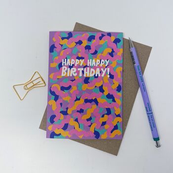 Colourful 'Happy Happy Birthday!' Card, 5 of 6
