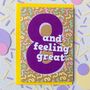 Eighth Birthday Card | Eight And Feeling Great, thumbnail 1 of 3