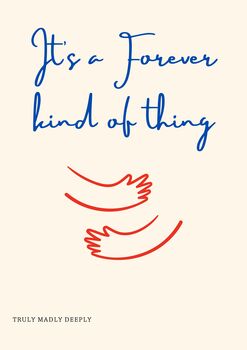 A4 Script Print It's A Forever Kind Of Thing, 5 of 5