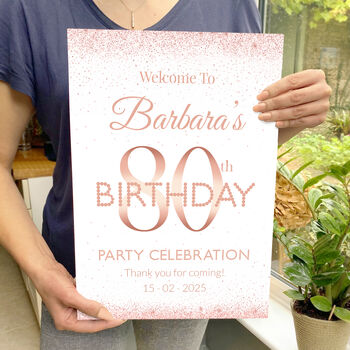 80th Birthday Rose Gold Welcome Sign, 5 of 6