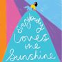 Everybody Loves The Sunshine Graphic Poster Print, thumbnail 2 of 3