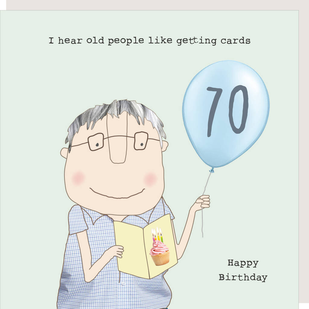 70th Birthday Boy Old People Like Cards Card By Rosie Made A Thing ...