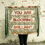 You Are Blooming Brilliant Banner Art, thumbnail 3 of 6