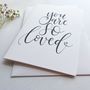 'You Are So Loved' Modern Calligraphy Card, thumbnail 2 of 3