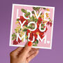 Love You Mum Floral Mother's Day Card, thumbnail 1 of 2