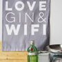 Love, Gin And Wifi Decorative Tea Towel, thumbnail 2 of 4