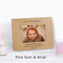 Personalised Any Message Wood Photo Frame, thumbnail 6 of 7