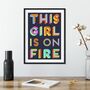 This Girl Is On Fire Feminist Giclee Print, thumbnail 3 of 4
