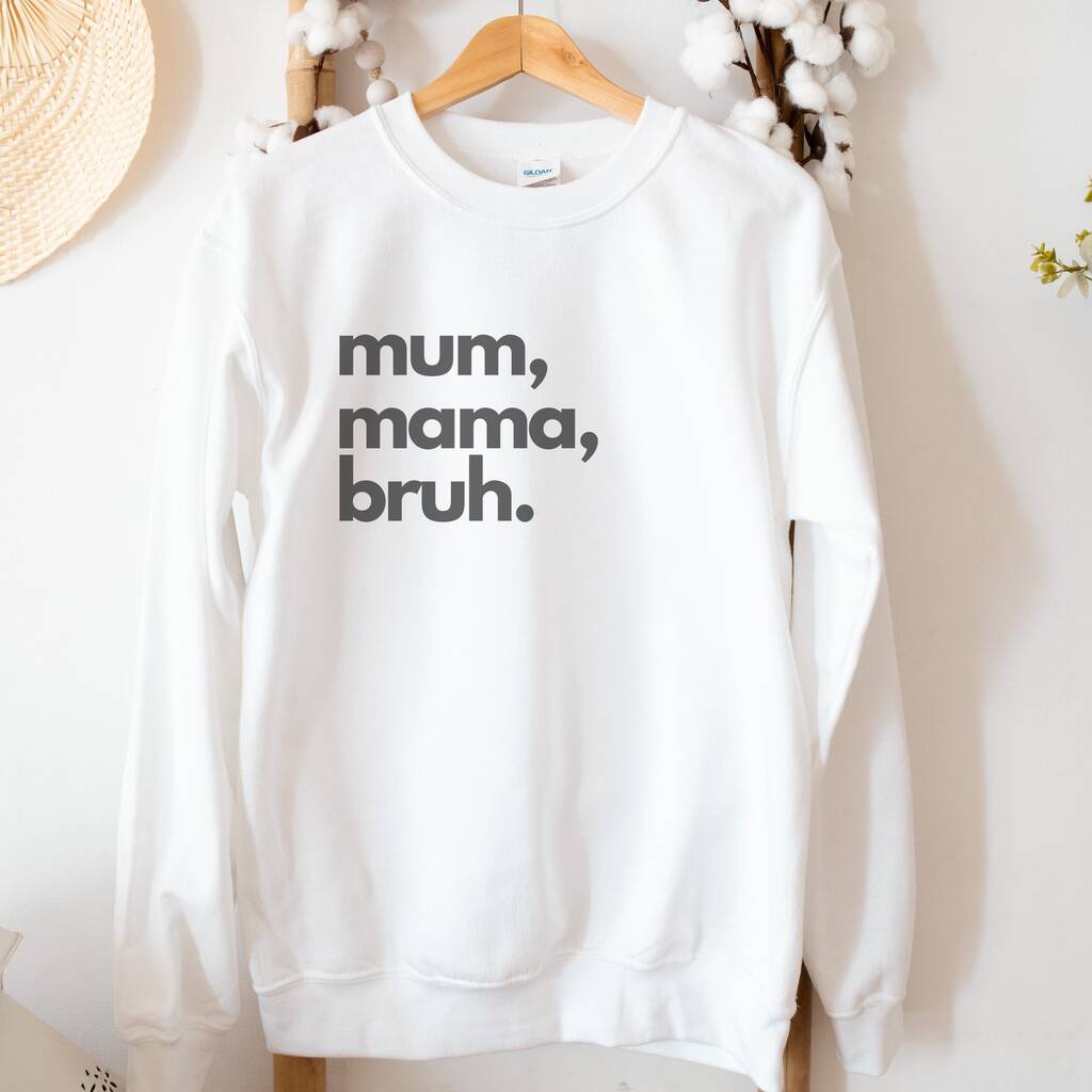 mum-mama-bruh-sweater-by-made-in-snetty