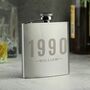 Personalised Date And Name Engraved Stainless Steel Hip Flask, thumbnail 5 of 6