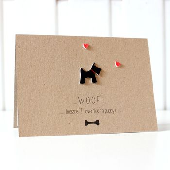 Woof Means I Love You In Puppy, Dog Anniversary Card, 5 of 7