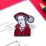 Catherine Parr The Tudors Enamel Pin, thumbnail 1 of 5