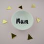 Mum Or Mummy Mini Jewellery And Ring Dish, thumbnail 3 of 7