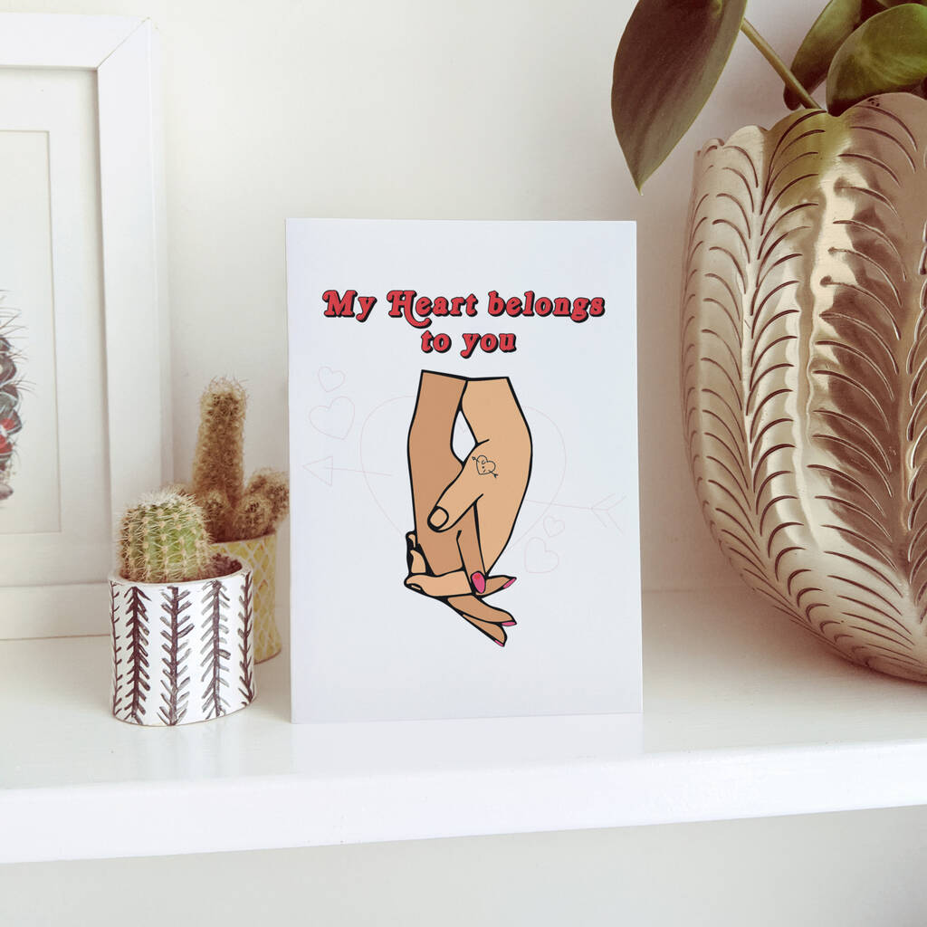 My Heart Belongs To You Romantic Greeting Card By Strive Creatives