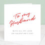 To My Husband Valentine's Day Card, thumbnail 1 of 5