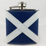Personalised Scottish Flag Hip Flask, thumbnail 1 of 5
