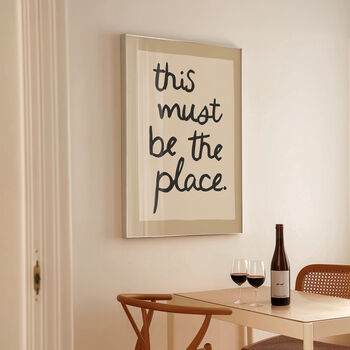 This Must Be The Place Handwritten Print, 2 of 11