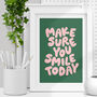 Make Sure You Smile Today Happy Typography Print, thumbnail 1 of 2
