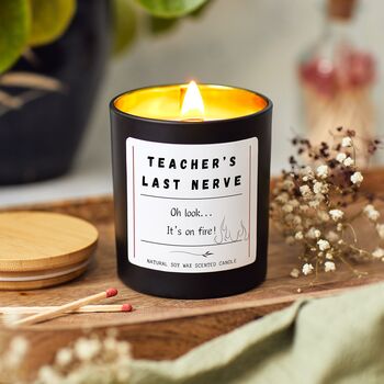 Funny End Of Year Teacher Candle Gift, Teacher's Last Nerve Is On Fire, 3 of 10