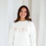 Mama Established Embroidered Personalised Sweatshirt Jumper, thumbnail 6 of 10