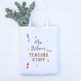 Personalised Teacher Stuff Tote Bag, thumbnail 1 of 3
