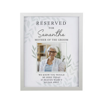 Personalised 'Reserved For' Memorial Photo Wedding Seat Sign White Frame, 4 of 4
